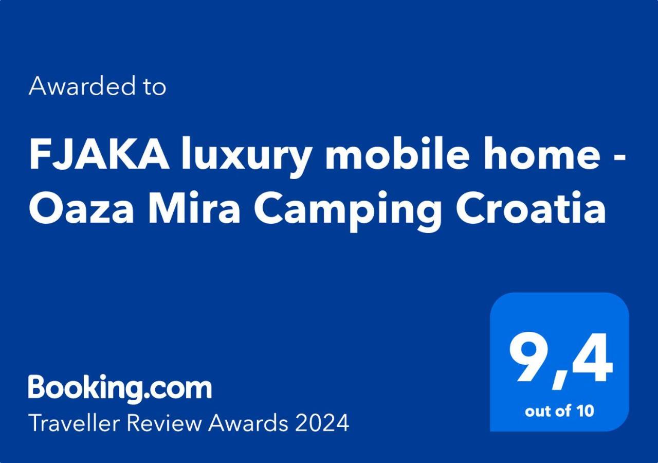 Fjaka Luxury Mobile Home - Oaza Mira Camping Croatia 德拉格 外观 照片